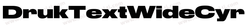 DrukTextWideCyr Heavy字体转换